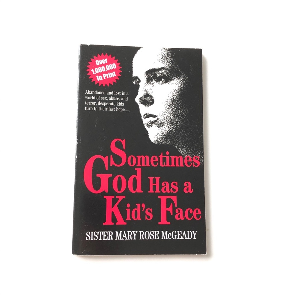 Sometimes God Has a Kids Face Paperback Book